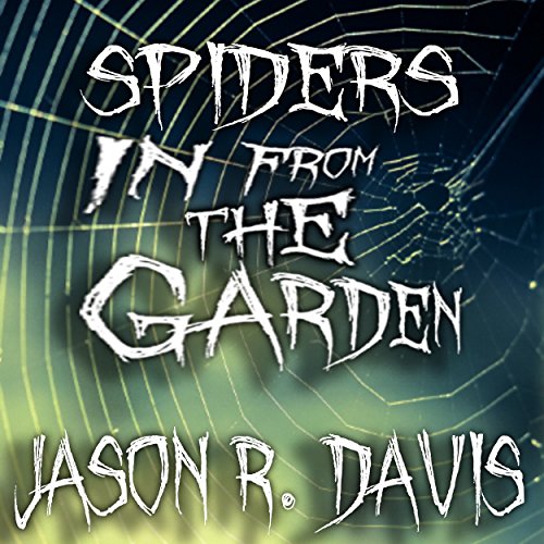 Spiders in from the Garden - Audibledeals