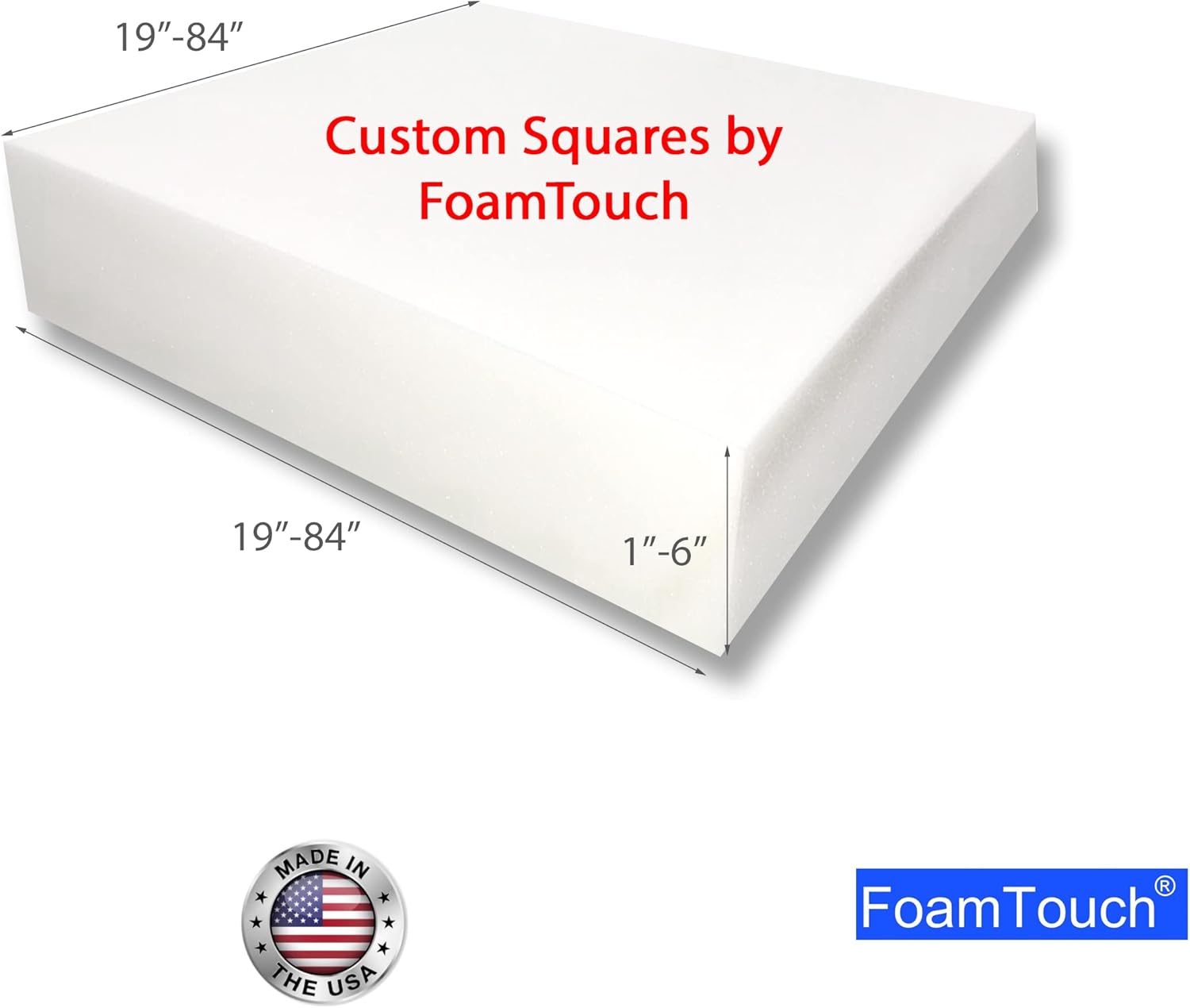 FoamTouch Upholstery Foam Cushion High Density 5'' Height x 36'' Width x 36'' Length Made in USA