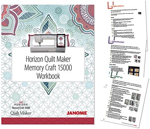 Janome Horizon Quilt Maker MC15000 Workbook --- Full Version