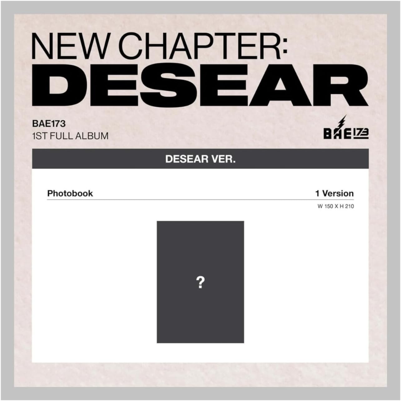 BAE173 NEW CHAPTER : DESEAR 1st Album with Trackin Sealed (Set:DESEAR+ELSE)